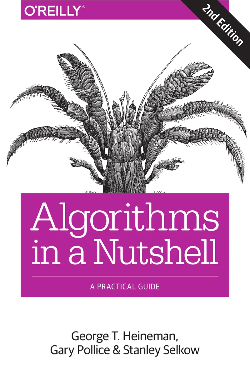 Algorithms in a Nutshell: A Practical Guide, Second Edition