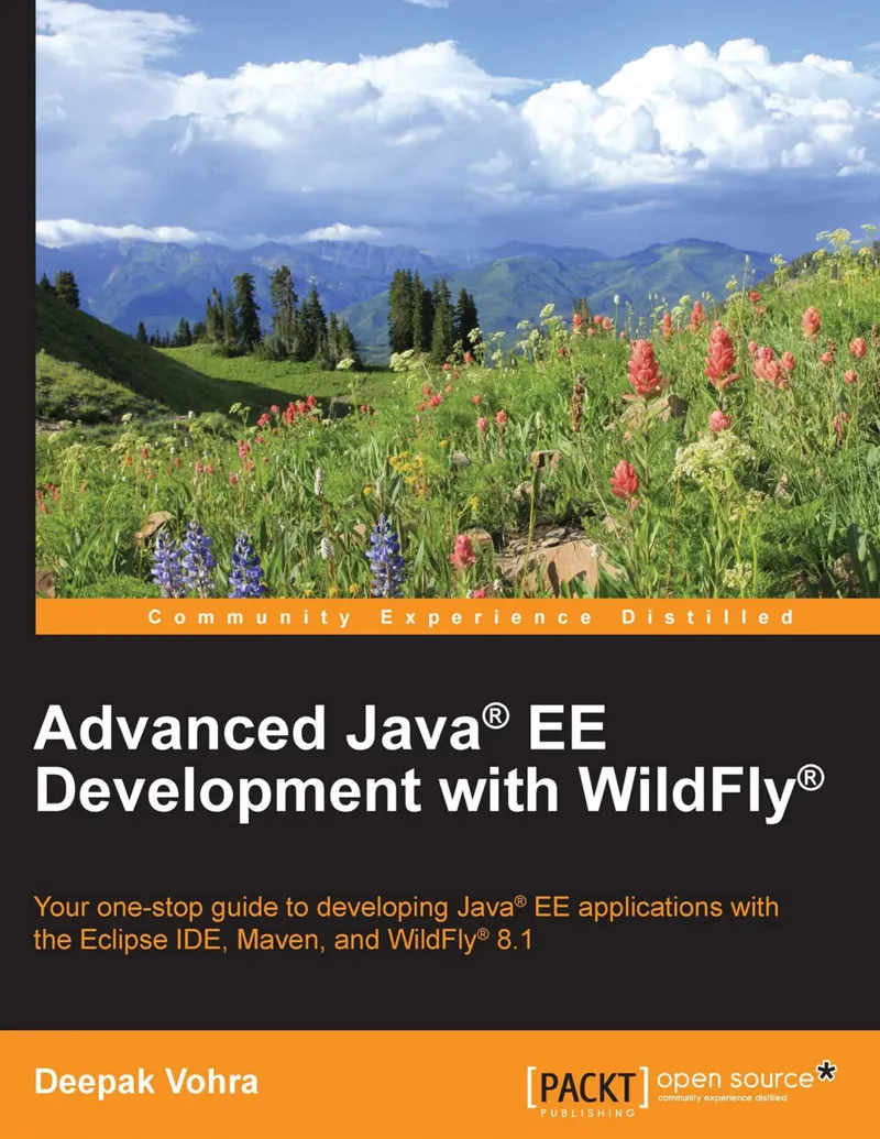 Advanced Java® EE Development with WildFly®
