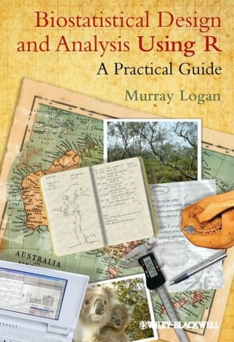 Biostatistical Design and Analysis Using R: A Practical Guide