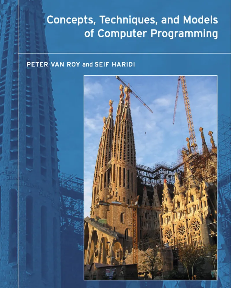 Concepts, Techniques, and Models of Computer Programming