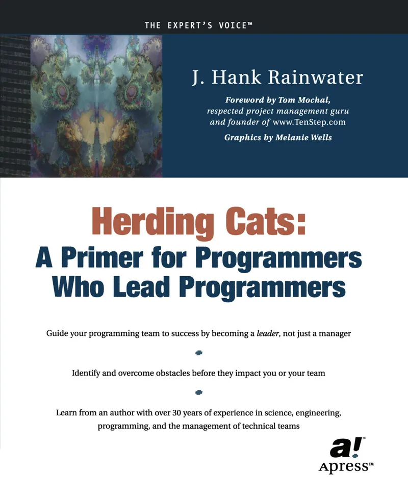 Herding Cats: A Primer for Programmers Who Lead Programmers