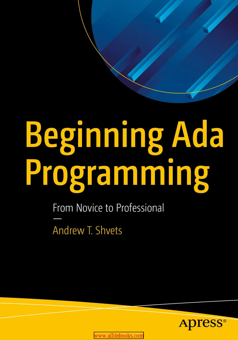Beginning Ada Programming: From Novice to Professional