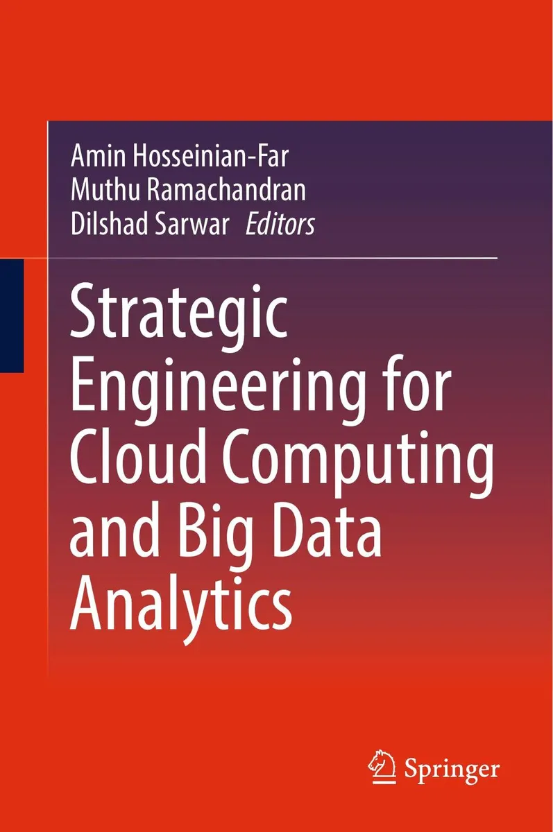 Strategic Engineering for Cloud Computing and Big Data Analytics