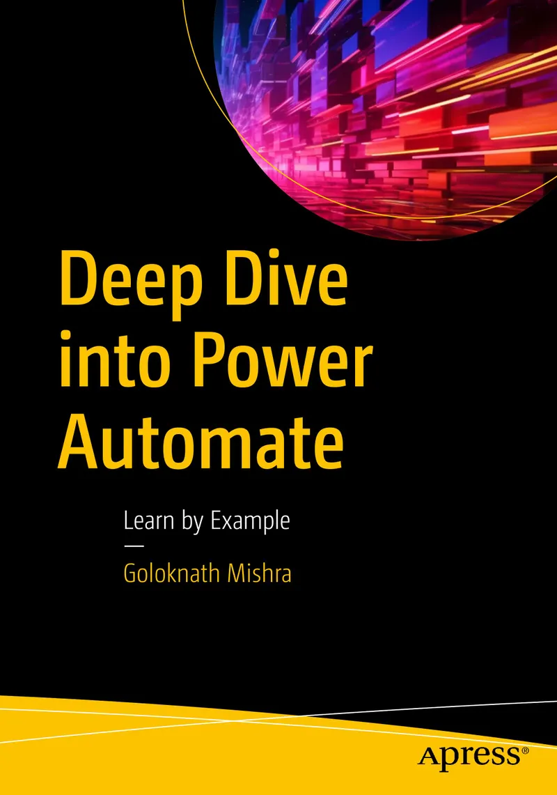 Deep Dive into Power Automate: Learn by Example
