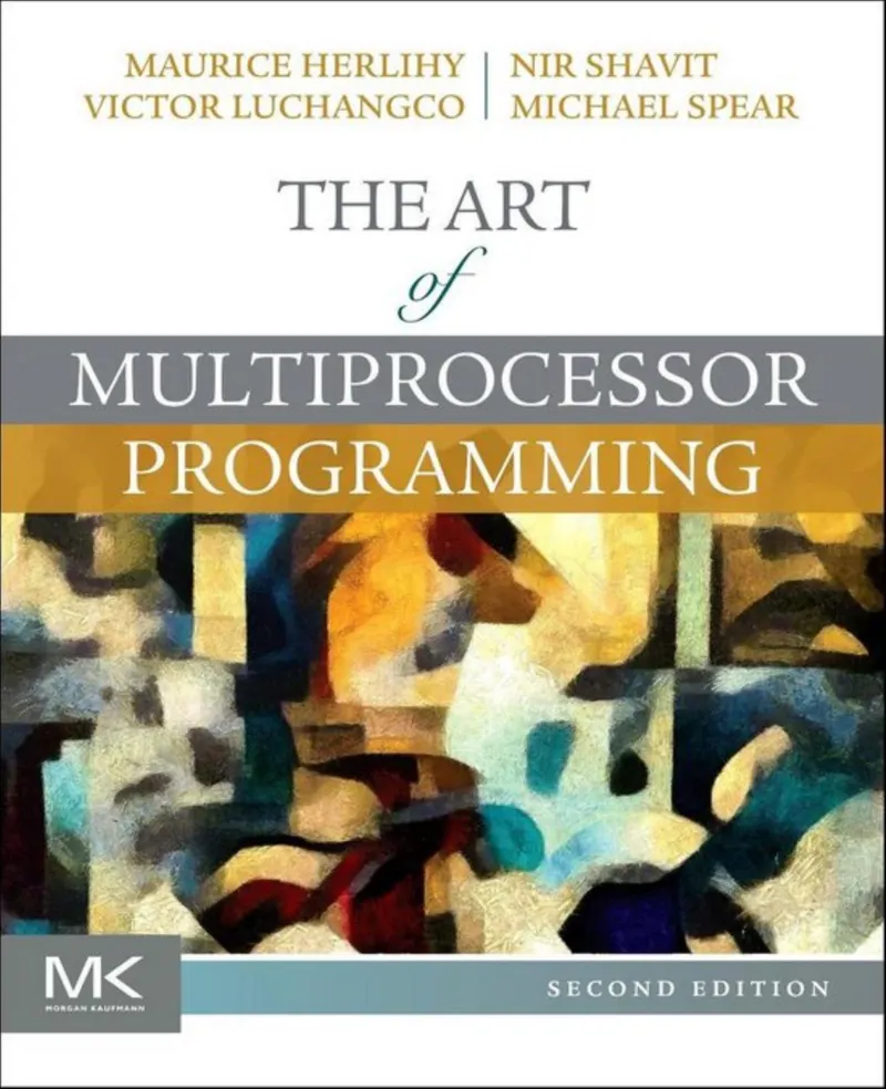 The Art of Multiprocessor Programming. Second Edition