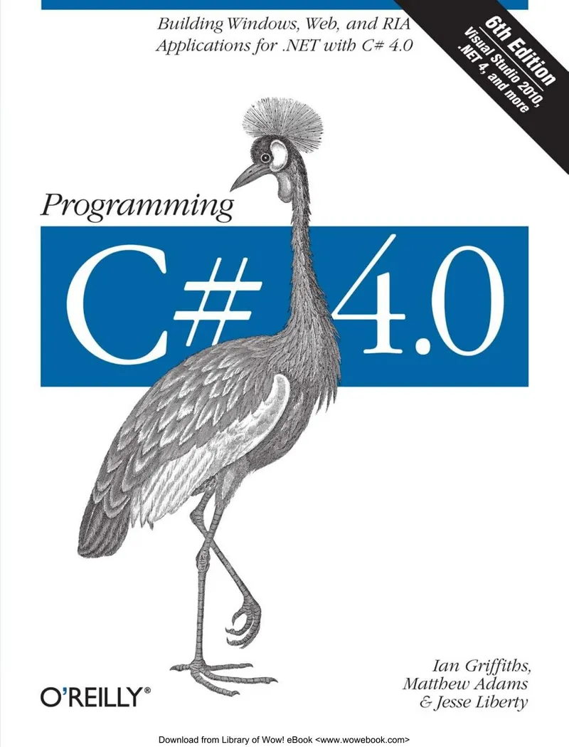Programming C# 4.0, Sixth Edition