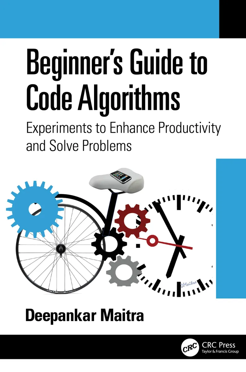 Beginner’s Guide to Code Algorithms: Experiments to Enhance Productivity and Solve Problems
