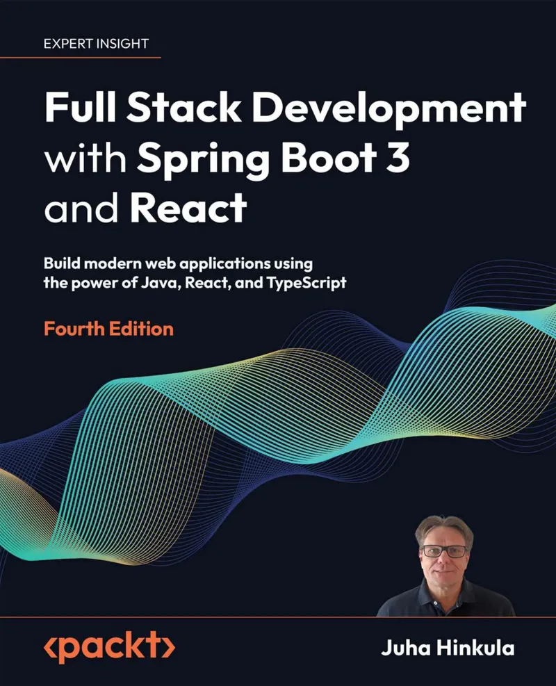 Полноценная разработка с Spring Boot 3 и React. Четвертое издание