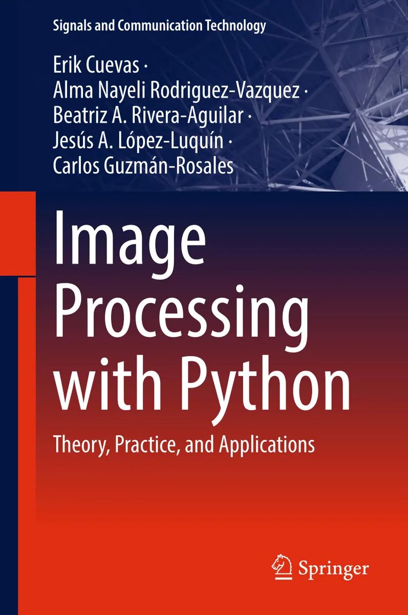 Image Processing with Python: Theory, Practice, and Applications