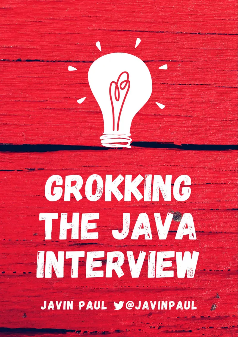 Java Interview Questions: Object Oriented Programming, Design Patterns, Multithreading and Concurrency