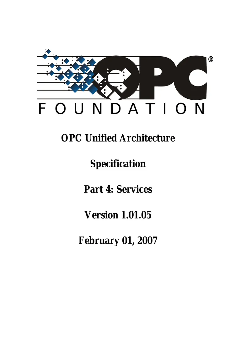 OPC Unified Architecture Specification Part 4: Services Version 1.01.05