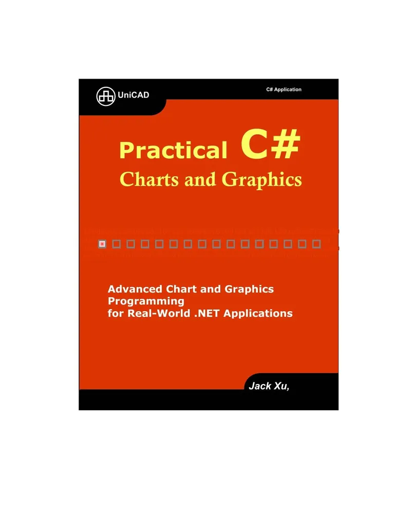 Practical C# Charts and Graphics: Advanced Chart and Graphics Programming for Real-World .NET Applications