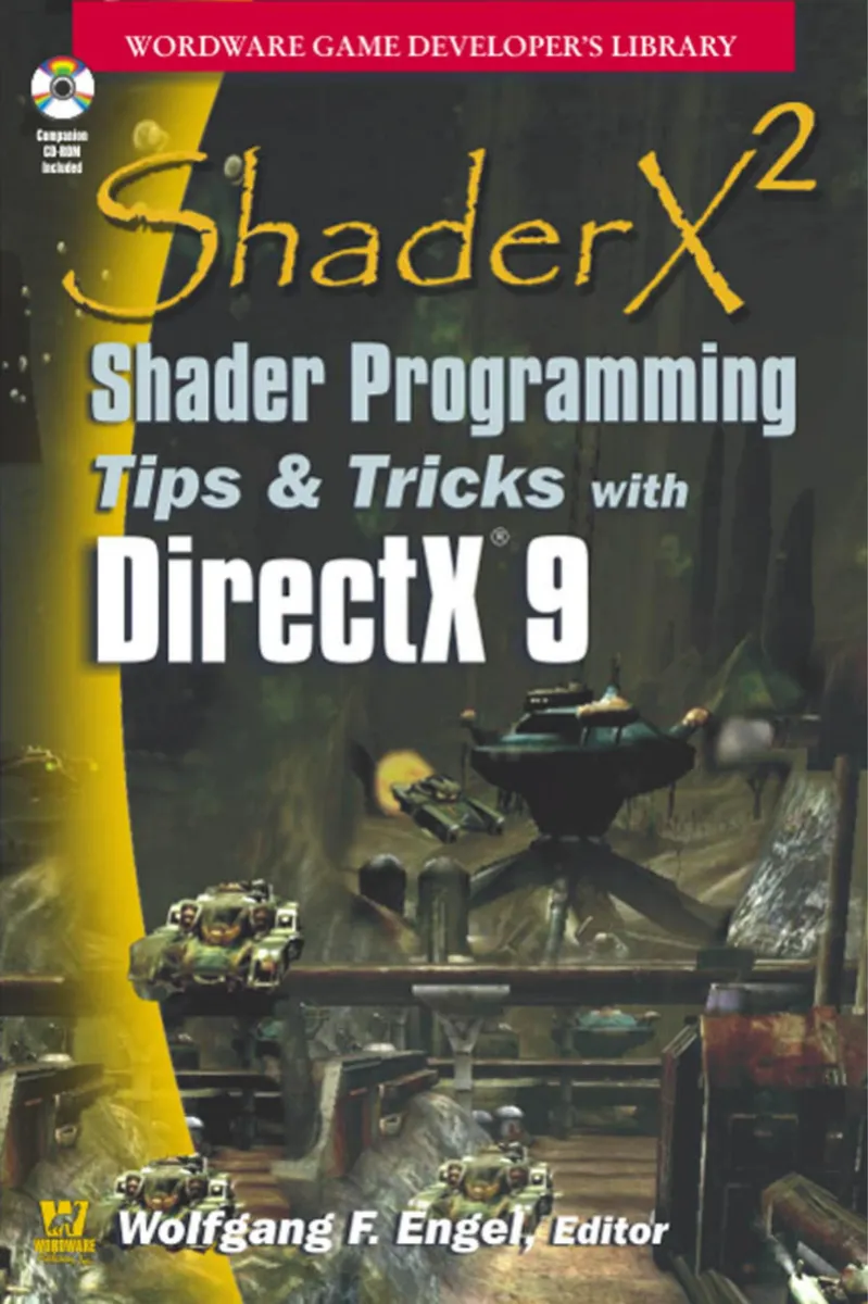 ShaderX2: Shader Programming Tips & Tricks with DirectX 9