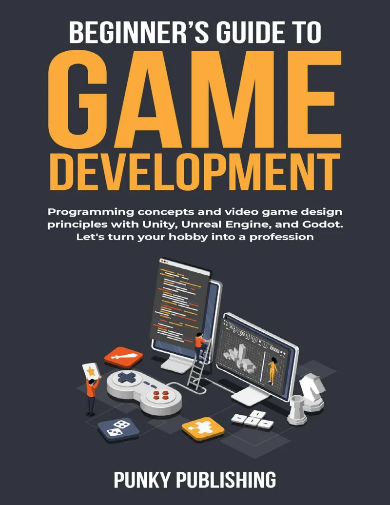 Руководство для начинающих по разработке игр: концепции программирования и принципы дизайна видеоигр