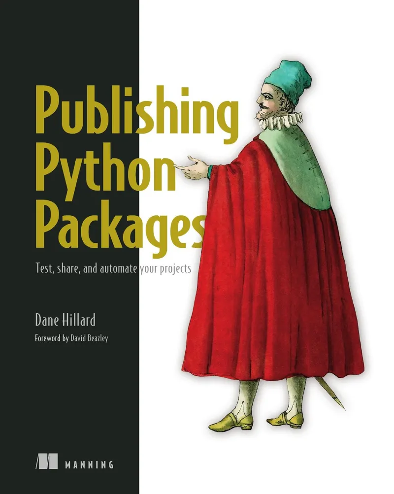 Publishing Python Packages: Test, Share, and Automate Your Projects