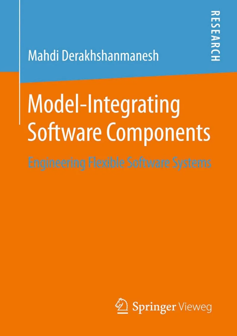 Model-Integrating Software Components: Engineering Flexible Software Systems