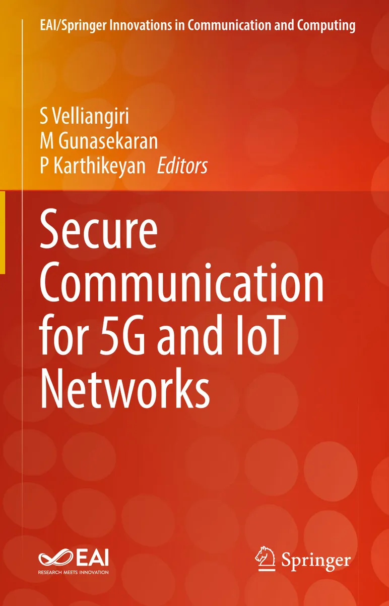 Secure Communication for 5G and IoT Networks