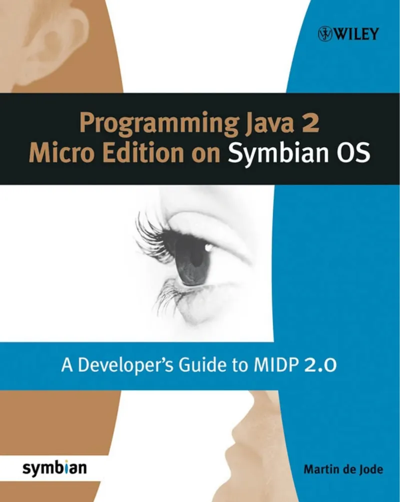 Programming Java 2 Micro Edition on Symbian OS: A Developer's Guide to MIDP 2.0
