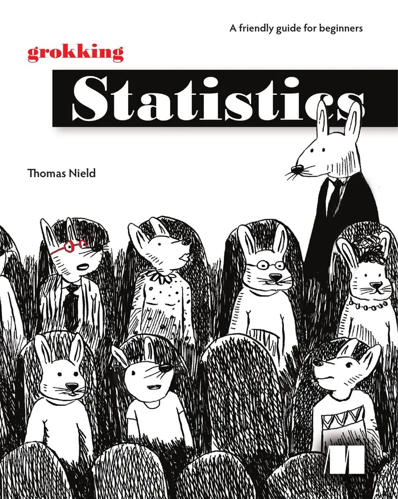 Grokking Statistics: A friendly guide for beginners