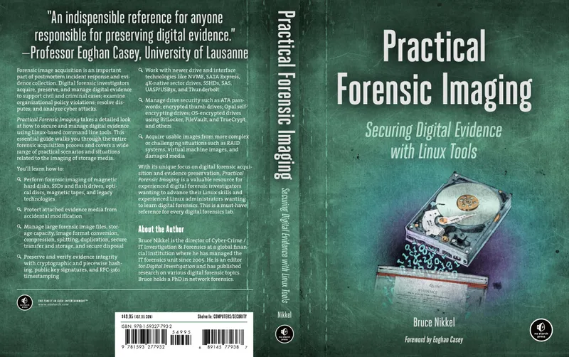 Practical Forensic Imaging: Securing Digital Evidence with Linux Tools