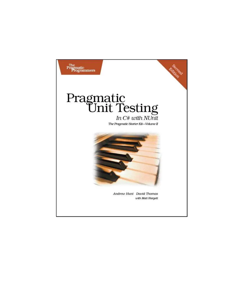 Pragmatic Unit Testing in C# with NUnit, Second Edition