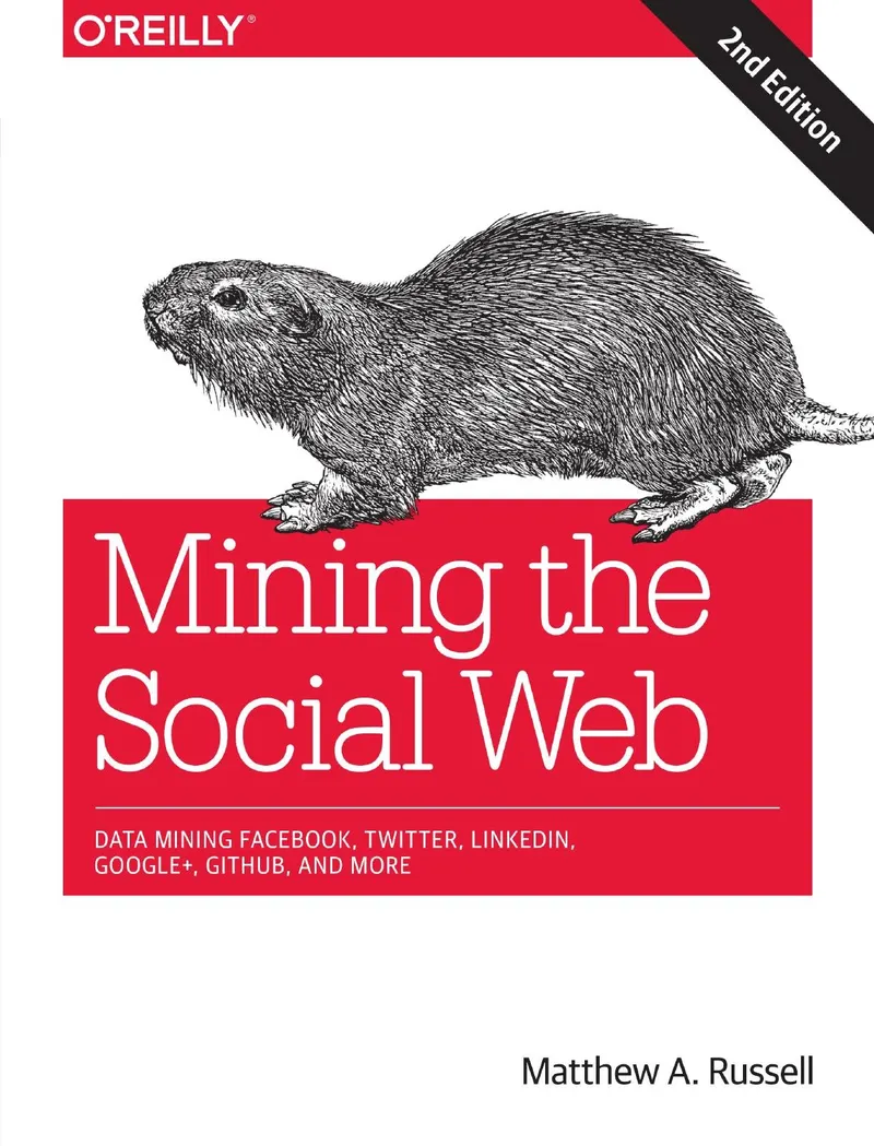 Mining the Social Web, Second Edition