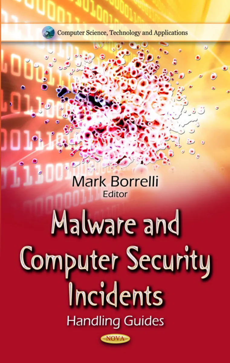 Malware and Computer Security Incidents Handling Guides