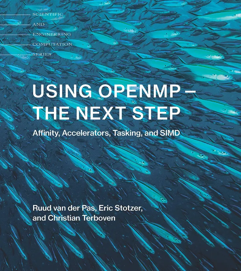 Using OpenMP—The Next Step: Affinity, Accelerators, Tasking, and SIMD