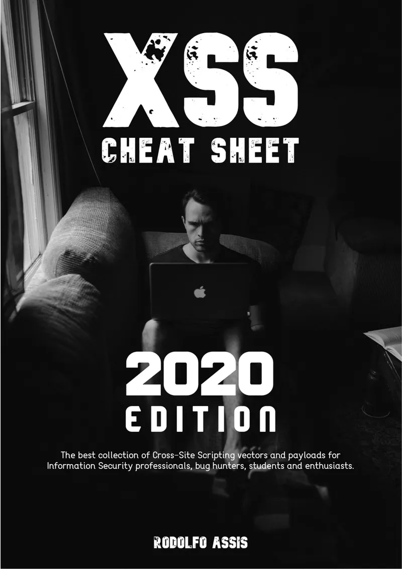 XSS Cheat Sheet – 2020 Edition