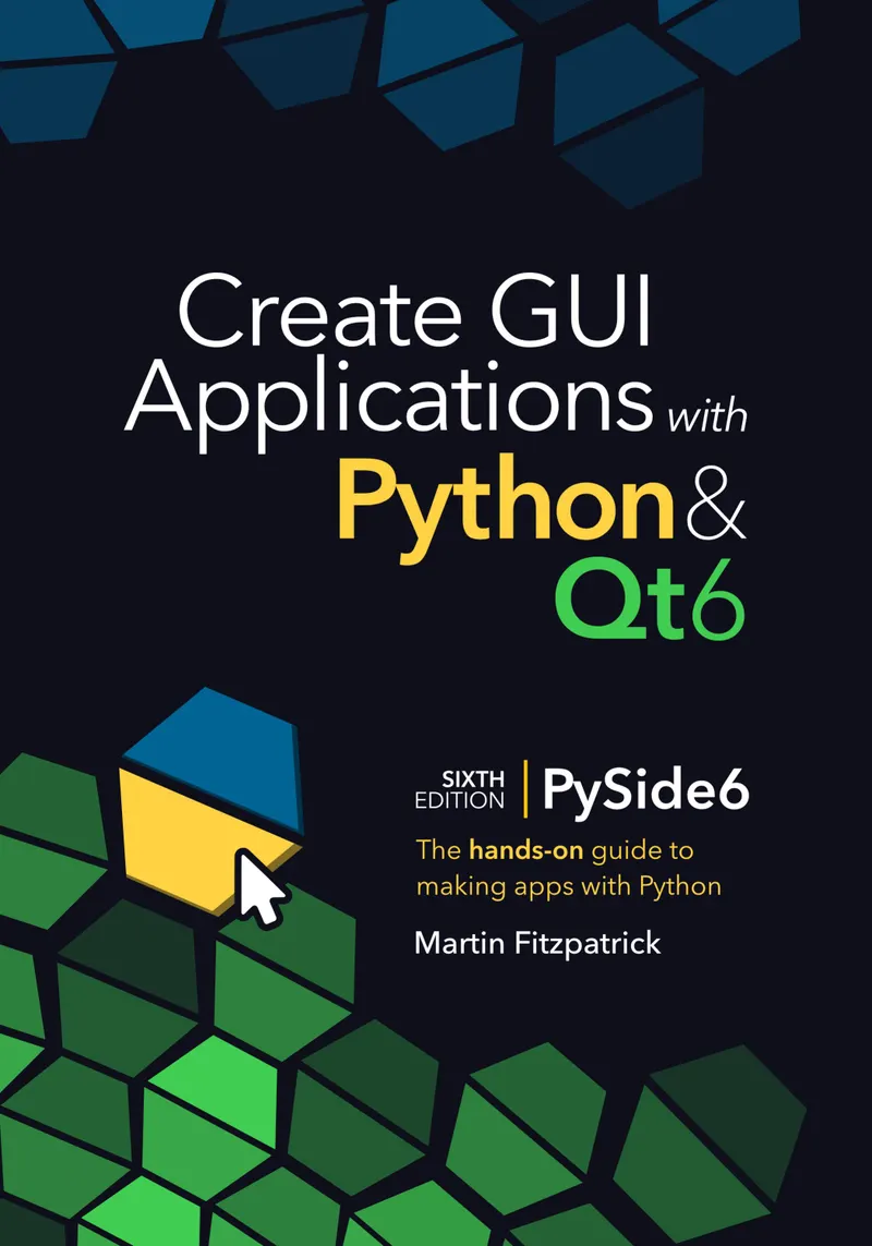 Create GUI Applications with Python & Qt6