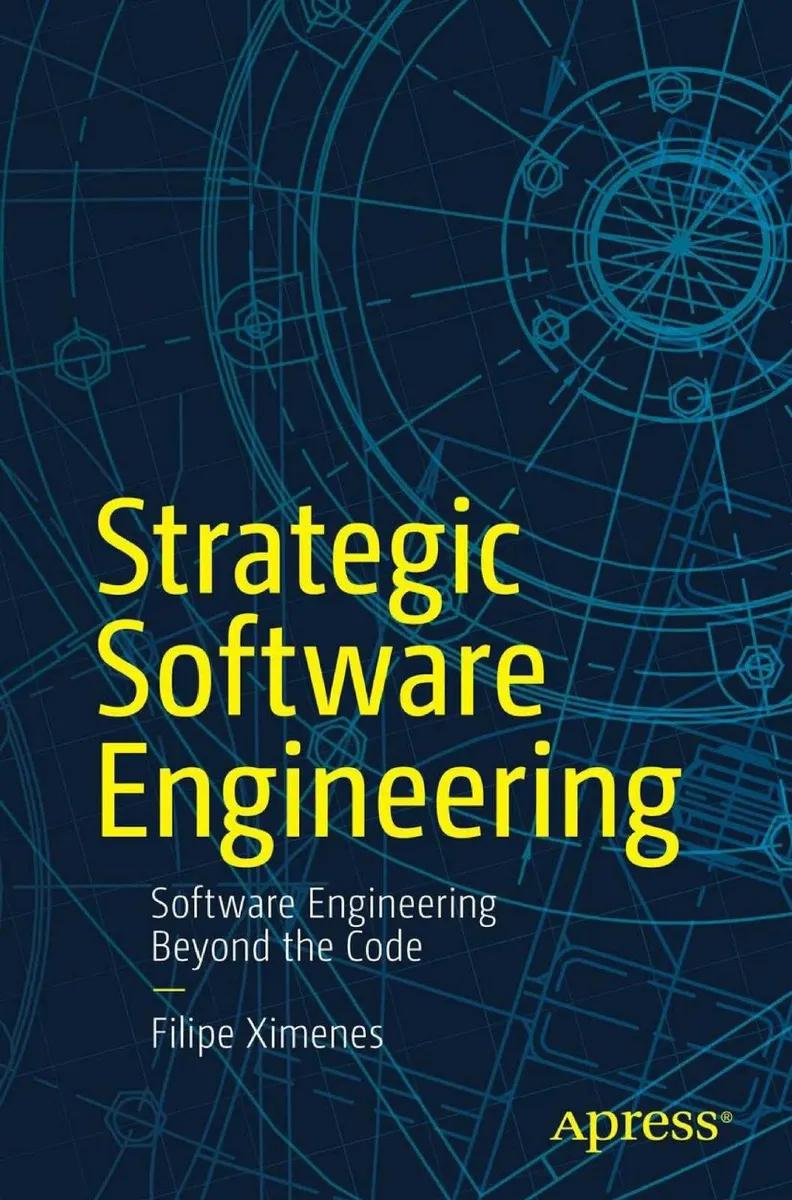 Strategic Software Engineering: Software Engineering Beyond the Code